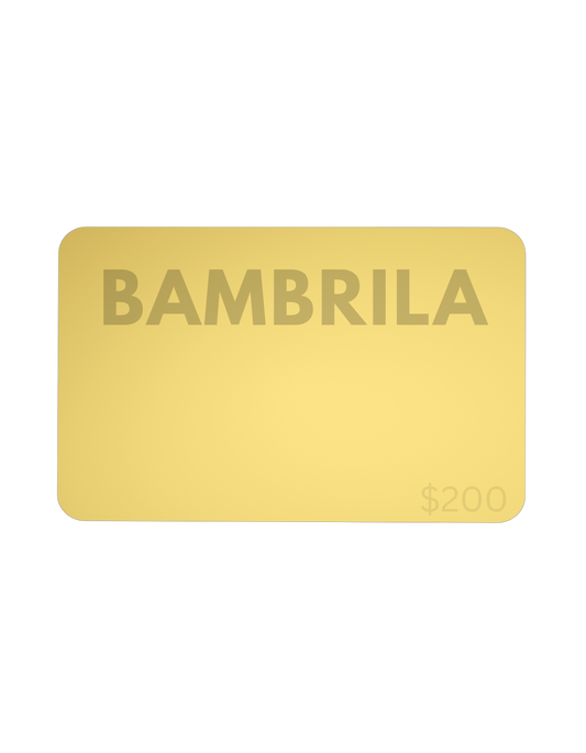 Carte-cadeau électronique BAMBRILA de 200 $